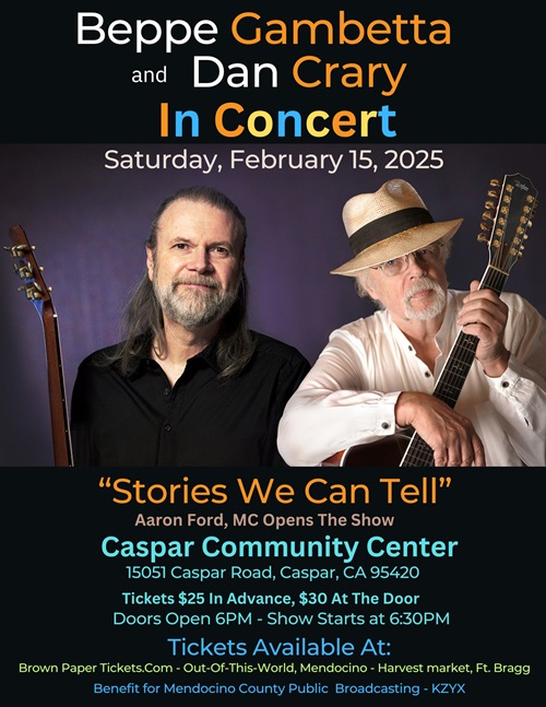 An Evening with Beppe Gambetta and Dan Crary at Caspar Community Center on Saturday, February 15, at 6 pm.